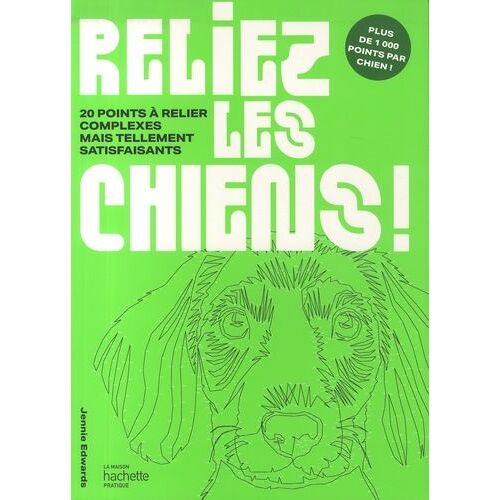 Reliez Les Chiens ! - 20 Points À Relier Complexes Mais Tellement Satisfaisants