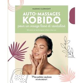Auto-Massages Kobido Pour Un Visage Lisse Et Revitalisé
