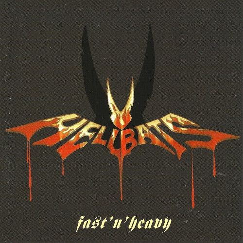 Hellbats - Fast 'N Heavy
