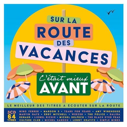 La Route Des Vacances, C'était Mieux Avant - Cd Album