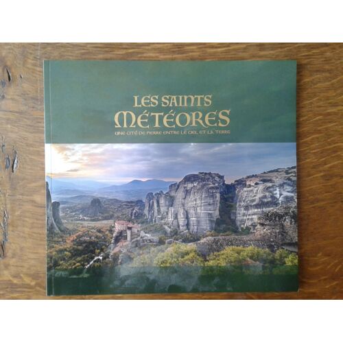 Les Saintes Météores - Une Cité De Pierre Entre Le Ciel Et La Terre