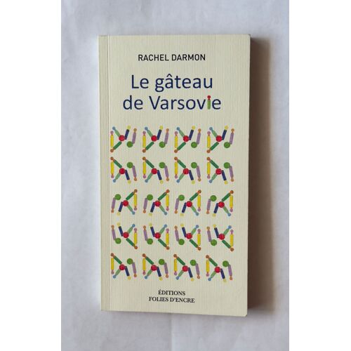 Le Gâteau De Varsovie - De Rachel Darmon  Broché –  Grand Livre, 28 Mars 2019-