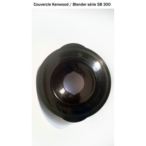 Couvercle pour smoothie Kenwood SB300 série