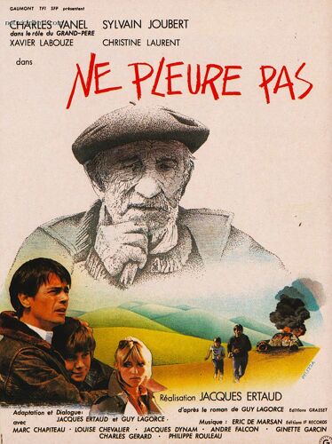 Ne Pleure Pas De Jacques Ertaud - 1977 - Charles Vanel - Sylvain Joubert - Affiche Cinéma Originale Pliée En 2 - 40 X 54 (Pelizza)