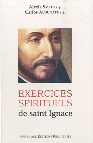 Exercices Spirituels De Saint Ignace