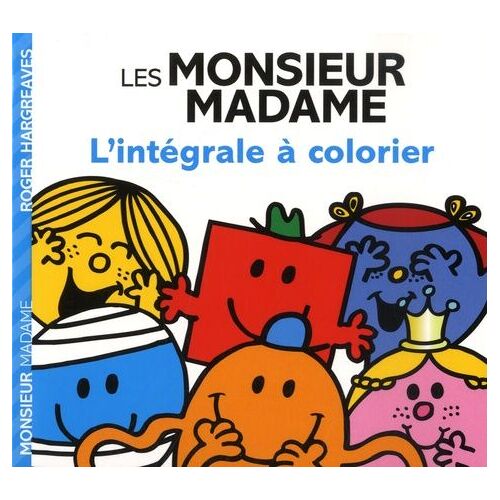 Les Monsieur Madame - L'intégrale À Colorier