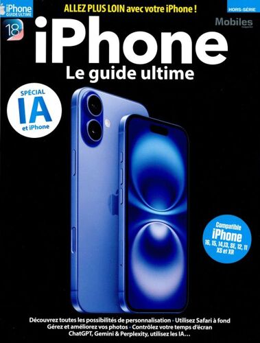 Mobiles Magazine 82 Hs Iphone Le Guide Ultime Spécial I A Et Iphone