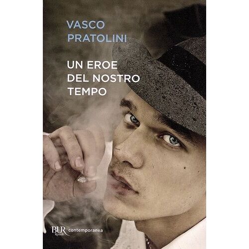 Un Eroe Del Nostro Tempo
