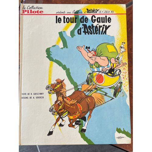 Le Tour De Gaule D Astérix . La Collection Pilote 