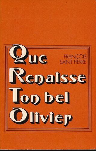 Que Renaisse Ton Bel Olivier