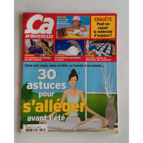 Ça M'Intéresse - Juin 2011 - N° 364 - 30 Astuces Pour S'Alléger Avant L'Été