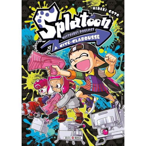 Splatoon - Histoires Poulpes À Cité-Clabousse