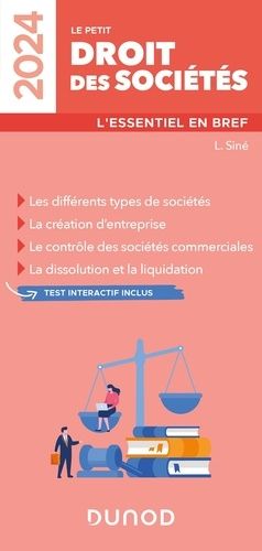 Le Petit Droit Des Sociétés - L'essentiel En Bref - Les Petits Experts 2024