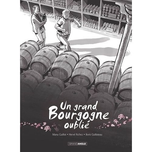Un Grand Bourgogne Oublié - Tome 1