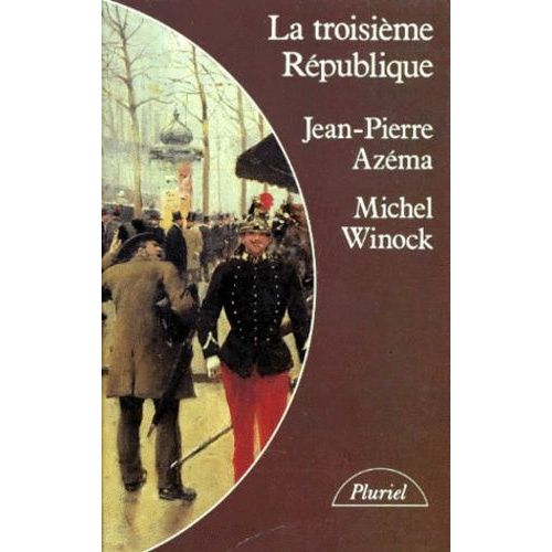 La 3eme Republique - 1870-1940, Edition Revue Et Mise A Jour