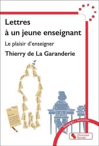 Lettres À Un Jeune Enseignant - Le Plaisir D'enseigner