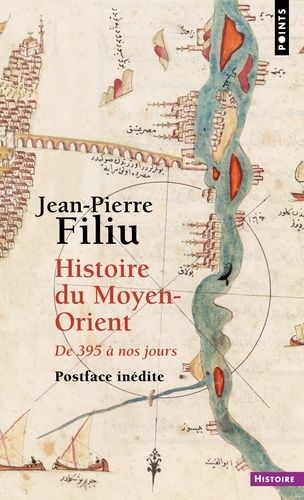 Histoire Du Moyen-Orient - De 395 À Nos Jours