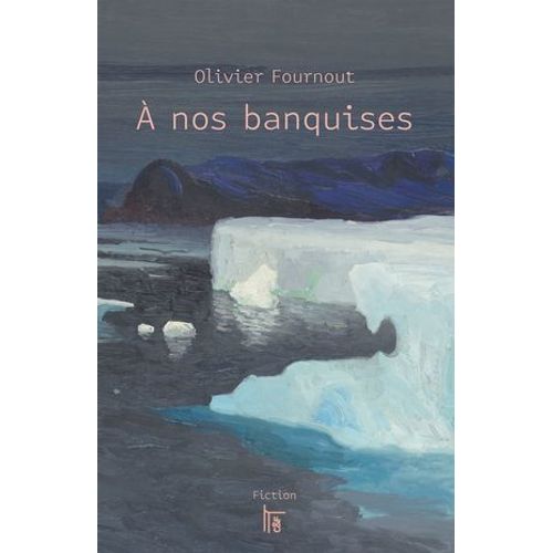 A Nos Banquises
