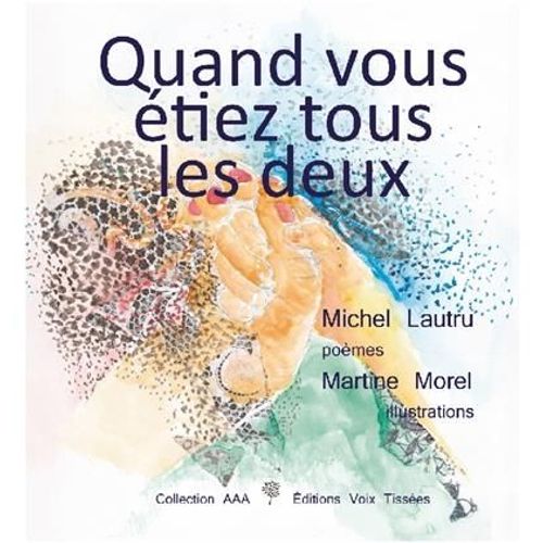 Quand Vous Étiez Tous Les Deux