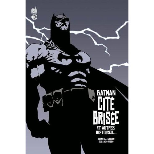 Batman - Cité Brisée Et Autres Histoires