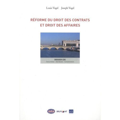 Réforme Du Droit Des Contrats Et Droit Des Affaires