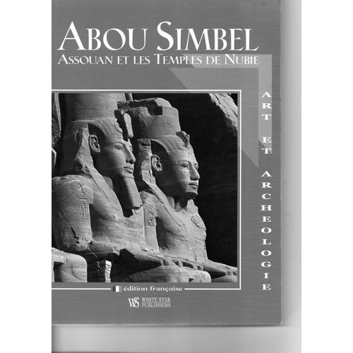 Abou Simbel Assouan Et Les Temples De Nubie