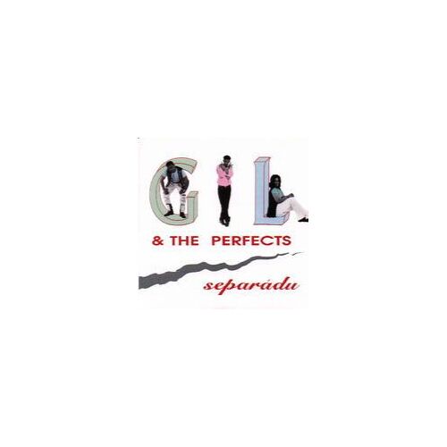 Gil & The Perfects - Separatu