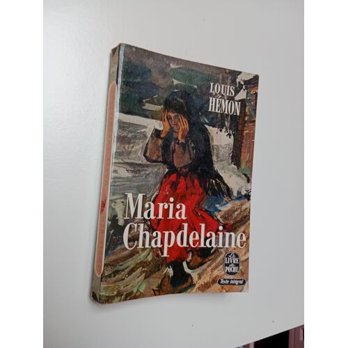 Maria Chapdelaine, Louis Hémon, Éditions Le Livre De Poche, 1969 (1)
