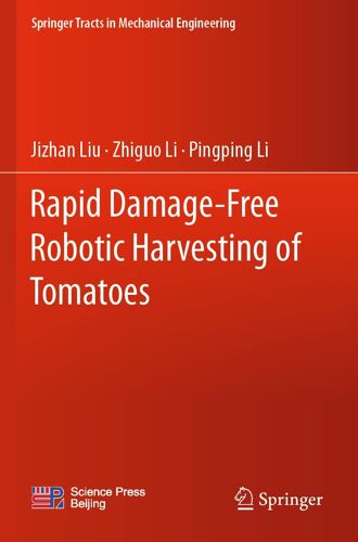 Rapid Damage-Free Robotic Harvesting Of Tomatoes