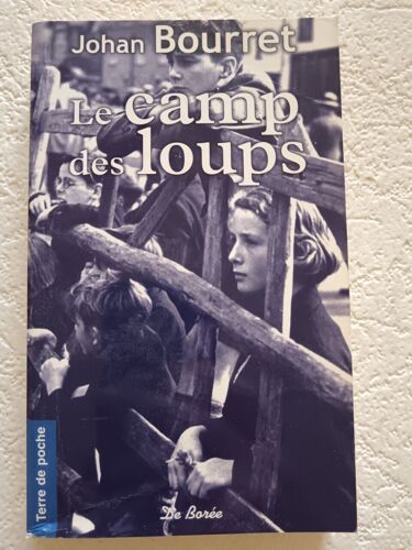 Le Camp Des Loups