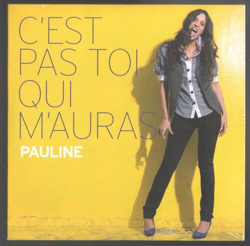 Cd Single Collector Pauline C'est Pas Toi Qui M'auras Très Rare & Neuf Sous Blister