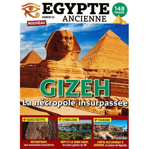 Egypte Ancienne 55 Gizeh La Nécropole Insurpassée Reine D'Égypte + Symbolisme + Tourisme