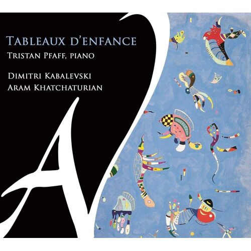 Tristan Pfaff Tableaux D'Enfance (Kabalevski, Khatchaturian)