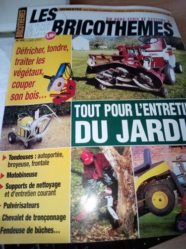 Système D - Les Bricothèmes Hors-Série N° 42 : Tout Pour L'entretien Du Jardin. Juin 2003.