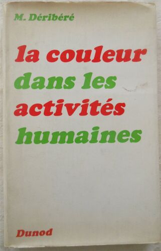 La Couleur Dans Les Activités Humaines.