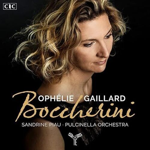 Boccherini : Stabat Mater, Concertos Pour Violoncelle, Symphonie, Quintette, Sonate Pour Violoncelle Par Ophélie Gaillard Et Le Pulcinella Orchestra