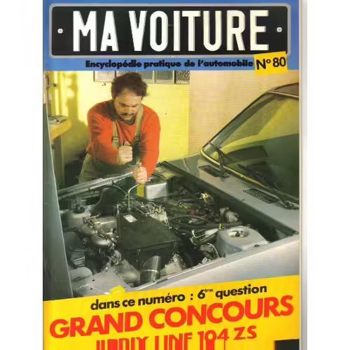 Ma Voiture 80 De 1982 Renault 4,Peugeot 604 Sti Auto