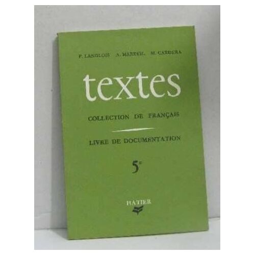 Textes Collection De Français, Livre De Documentation 5e