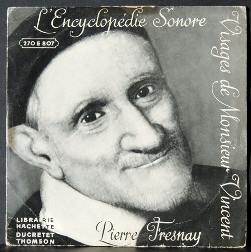 Ducretet Thomson 270 E 807  - Pierre Fresnay -   Visages De Monsieur Vincent -