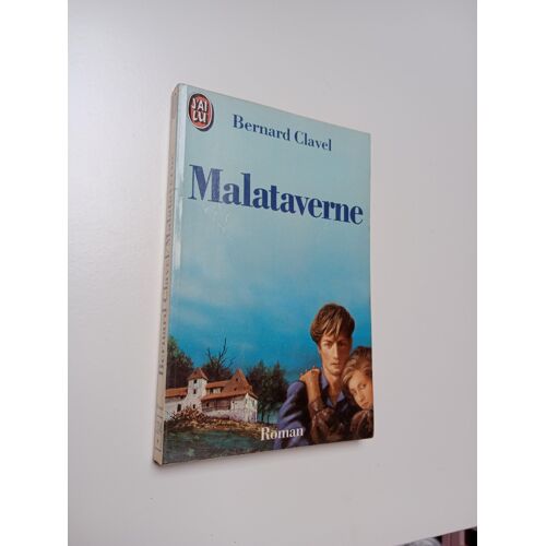 Malataverne / Bernard Clavel Edit J'Ai Lu 1975 (4)