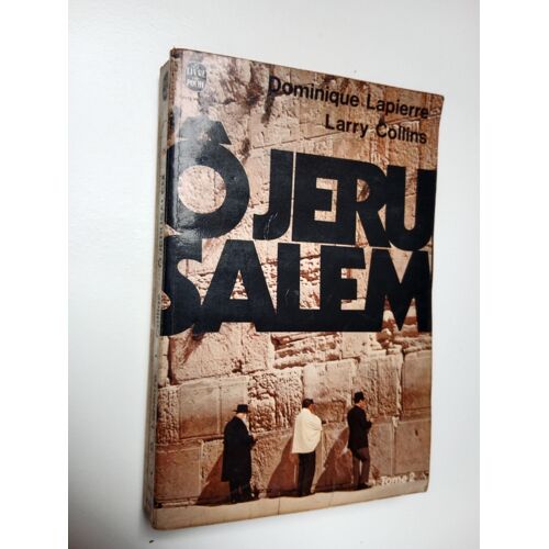 Ô Jérusalem - Tome 2 - Dominique Lapierre & Larry Collins 1975 (4)
