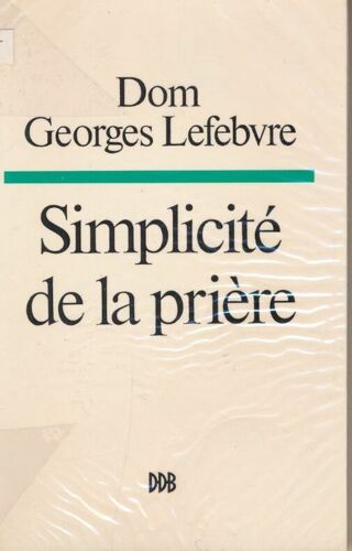 Simplicité De La Prière