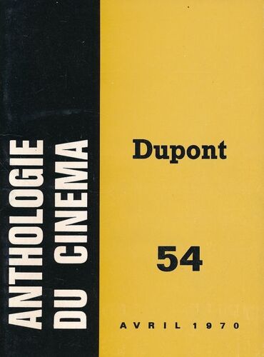 Anthologie Du Cinéma. 54. Dupont