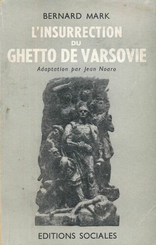 L'insurrection Du Ghetto De Varsovie
