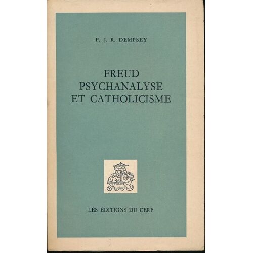 Freud Psychanalyse Et Catholicisme