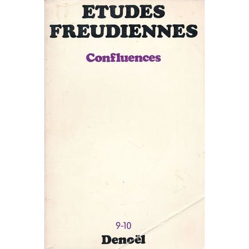 Etudes Freudiennes. Confluences. 9 - 10