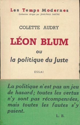 Léon Blum Ou La Politique Du Juste