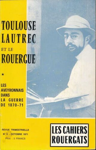 Toulouse Lautrec Et Le Rouergue
