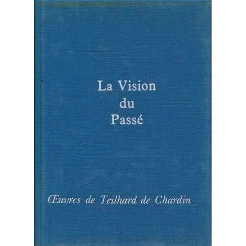 La Vision Du Passé