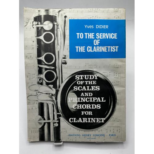 Au Service Du Clarinettiste Etude Des Clarinettiste Etude Des Gammes Et Principaux Accords Pour Clarinette Yves Didier